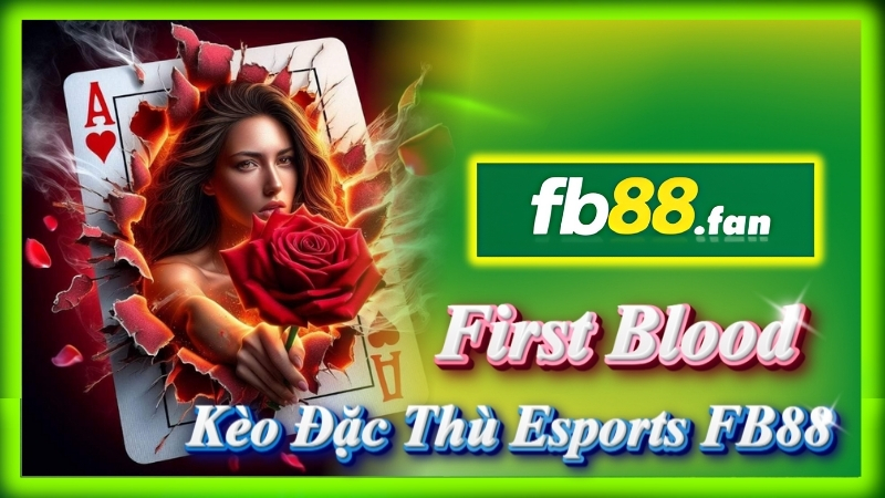 fb88 - nhà cái esports - Kèo đặc thù Esports FB88 lựa chọn cược độc đáo cho game thủ